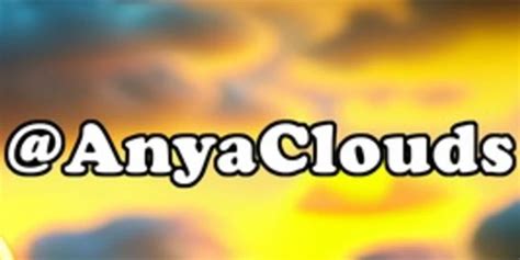 anyaclouds_xx|anya clouds Search